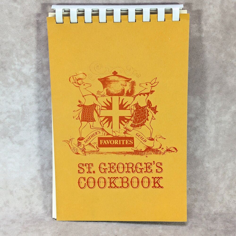 Vintage St Georges Cookbook Mothers Guild Favorites Top Bound Community Recipes